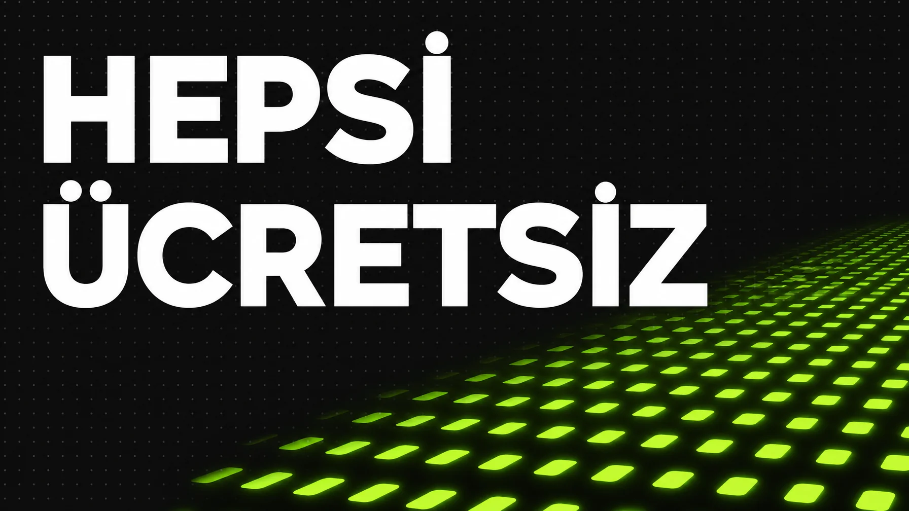 Uzayıp giden model kutuları ve "Hepsi Ücretsiz" başlığı